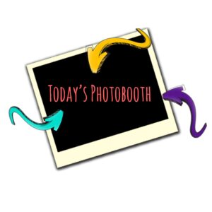 Todays Photobooth