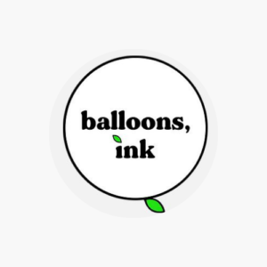 Balloons, Ink